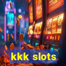 kkk slots